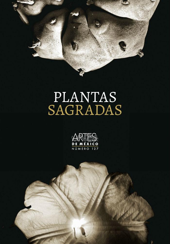 Revista Artes de México Plantas Sagradas