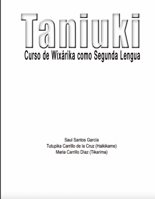 Curso de Wixárika Como Segunda Lengua