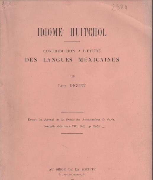 Idiome Huichol par León Diguet